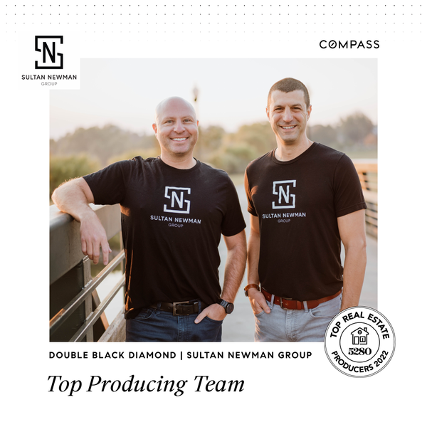 We Made 5280’s Denver Top Real Estate Producers!,Sultan Newman Group